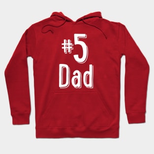 #5 Dad Hoodie